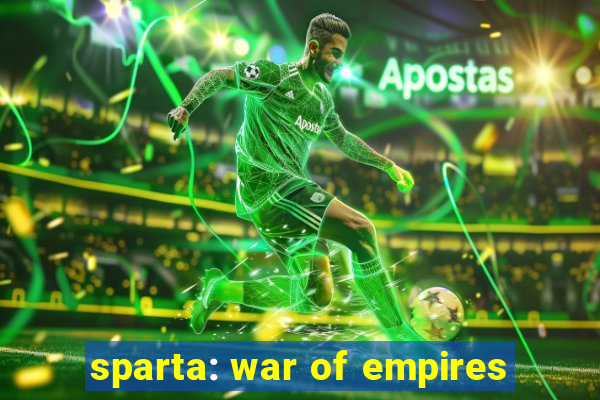 sparta: war of empires